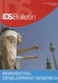 Bulletin 38.2 Front cover of Bulletin 38.2, Reinventing Development Research