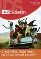 Bulletin 39.5 Front cover of Bulletin 39.5, Children, AIDS and Development Policy