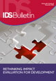 Rethinking Impact Evaluation for Development This is the cover for IDS Bulletin 45.6, 'Rethinking Impact Evaluation for Development'.