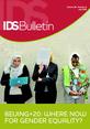 Bulletin46.4_FrontCover This is the front cover to IDS Bulletin 46.4, 'Beijing+20: Where Now for Gender Equality?.