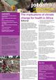 JotoAfrika Issue 5 CC and Health Front cover of Issue 5 of the briefing series, Joto Afrika. This issue focused on the implications of climate change for health in afrika