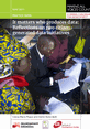 MAVC_PP_June17_Frontcover_It_Matters_Who_Produces _Data This is the front cover of MAVC ractice Paper It Matters Who Produces Data: Reflections on two citizen generated data initiatives.