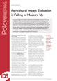 Agricultural Impact Evaluation is Failing to Measure Up This is the cover to IDS Policy Briefing 78, 'Agricultural Impact Evaluation is Failing to Measure Up'.
