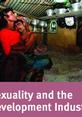 Sexuality and Development Workshop Report This is the cover of the Sexuality and Development Workshop Report,