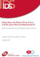 What Does the Public Think, Know and Do about Aid and Development? This is the image for 'What Does the Public Think, Know and Do about Aid and Development?'