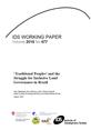 WP477_FrontCover This the front cover to IDS Working Paper 477, '‘Traditional Peoples’ and the Struggle for Inclusive Land Governance in Brazil'.