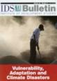 Bulletin 36.4 Front cover of Bulletin 36.4, Vulnerability, Adaptation and Climate Disasters