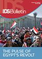 The Pulse of Egypt’s Revolt This is the IDS Bulletin 43.1, entitled, 'The Pulse of Egypt’s Revolt'.