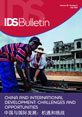 China and International Development: Challenges and Opportunities This is the cover image for the IDS Bulletin, 'China and International Development: Challenges and Opportunities'.
