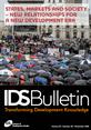 IDSBulletin472A_FrontCover This is the front cover to IDS Bulletin 472A, 'States, Markets and Society –
New Relationships for a New Development Era'.