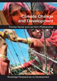 Climate Change and Development This is the cover to the book Climate Change and Development.