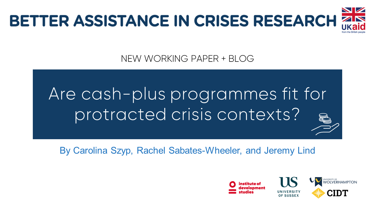 Are cash-plus programmes fit for protracted crisis contexts ...